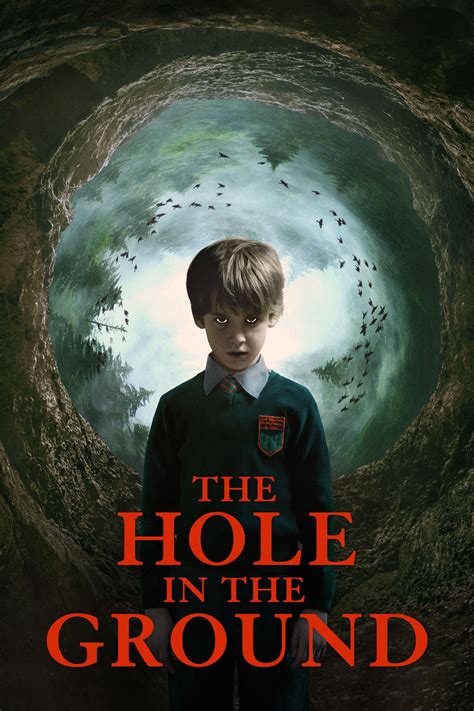 Mar 1, 2019 · Powered by JustWatch. “The Hole in the Ground” is based on a single idea: no, not the breathtaking crater in the middle of some spooky woods, which gives this Irish horror film its title. Rather, it’s about a young boy who starts to act creepy one day, causing extreme paranoia within his mother. One could even call the title a ... 